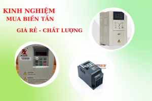 Kinh nghiệm mua biến tần giá rẻ chất lượng